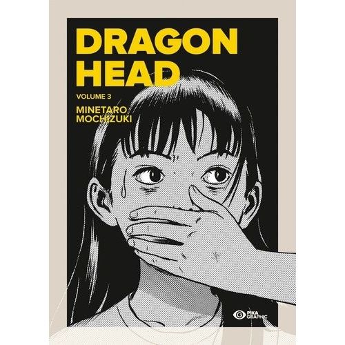 Dragon Head - Edition Graphic Double - Tome 3