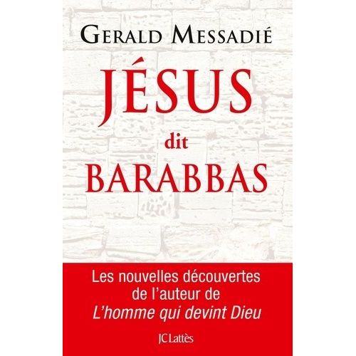 Jésus Dit Barabbas