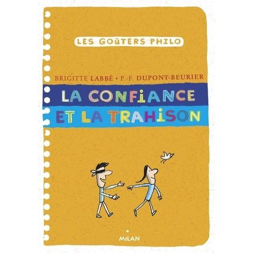 La Confiance Et La Trahison