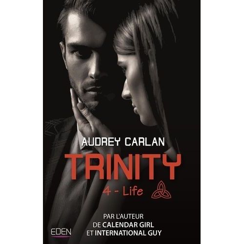 Trinity - Tome 4 - Life