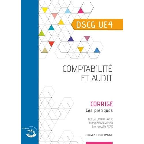 Comptabilité Et Audit Dscg Ue4 - Corrigé