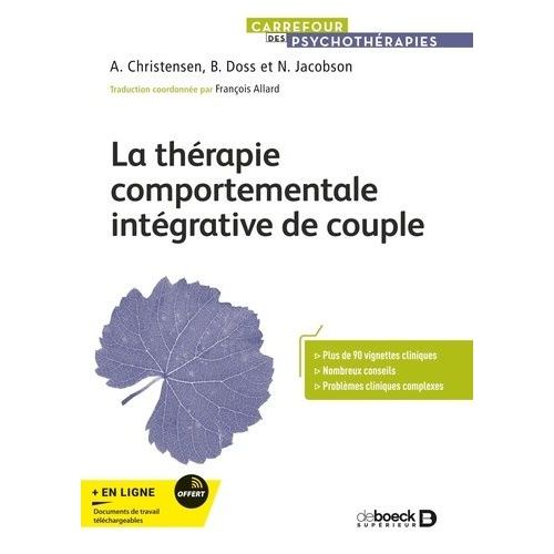 La Thérapie Comportementale Intégrative De Couple - Comment Créer L'acceptation Et Le Changement ?