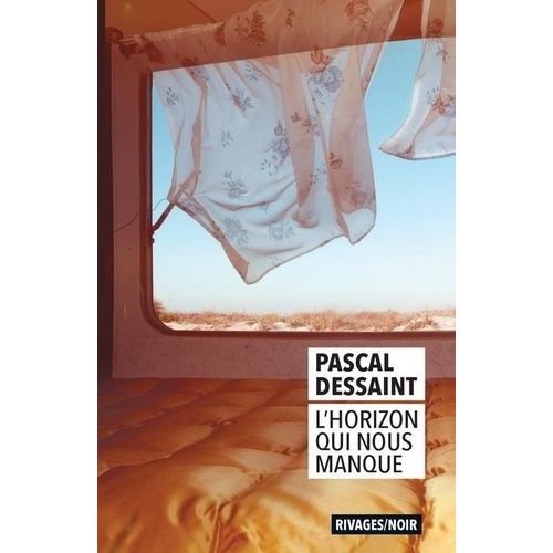 L'horizon Qui Nous Manque