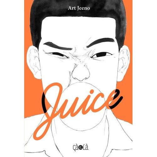 Juice - Tome 1