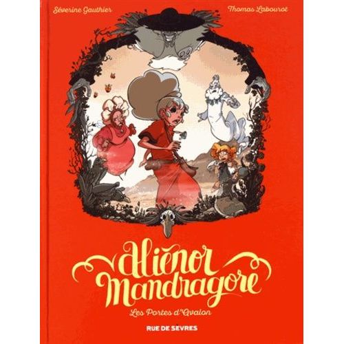 Aliénor Mandragore - Tome 3 - Les Portes D'avalon