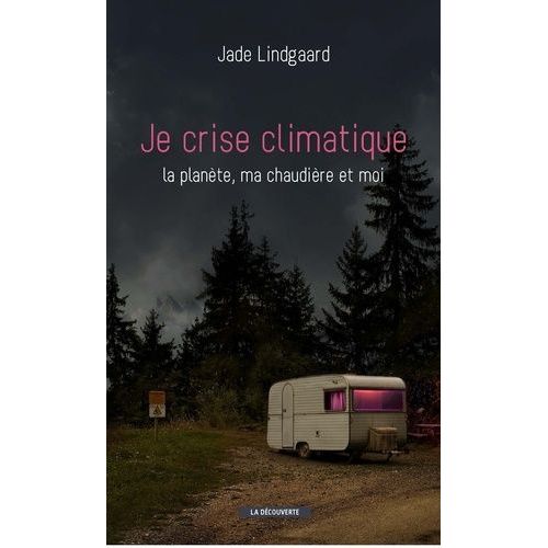 Je Crise Climatique - La Planète, Ma Chaudière Et Moi