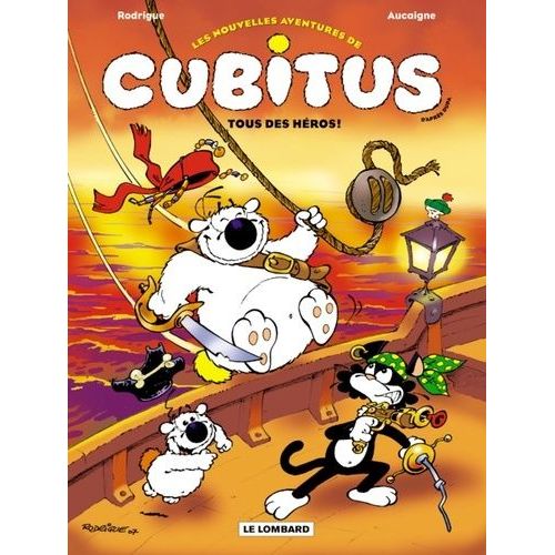 Les Nouvelles Aventures De Cubitus - Tome 4 - Tous Des Héros !