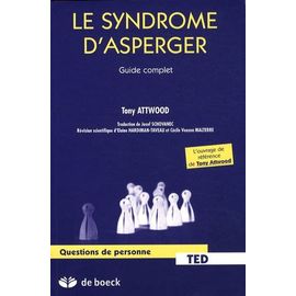 Le Syndrome D'asperger - Guide Complet