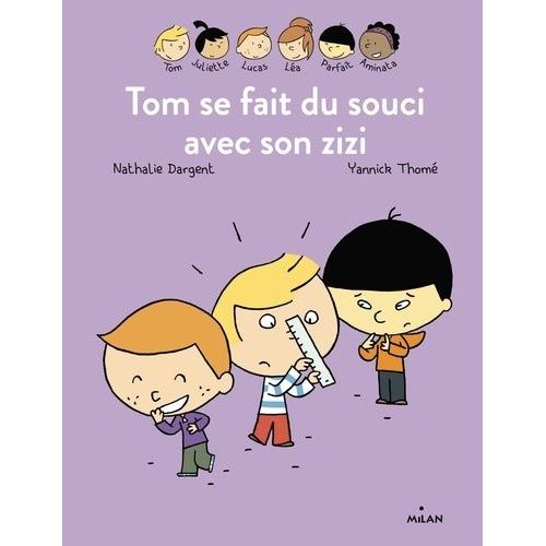Les Inséparables (Première Lecture) - Tom Se Fait Du Souci Avec Son Zizi
