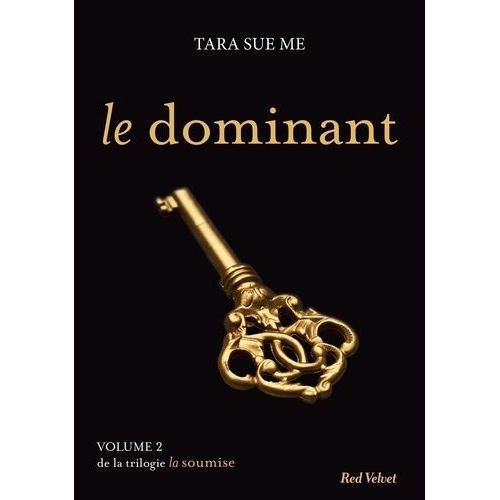 La Soumise - Tome 2 - Le Dominant