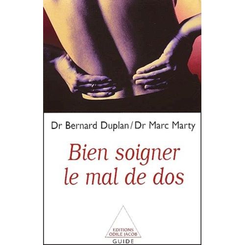 Bien Soigner Le Mal De Dos