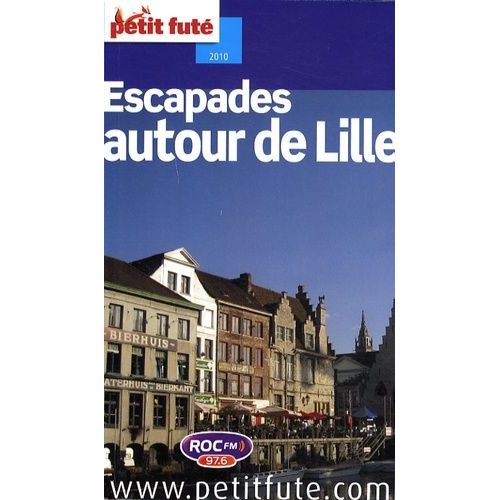 Petit Futé Escapades Autour De Lille