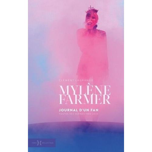 Mylène Farmer, Toutes Les Scènes