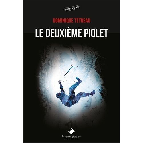 Le Deuxième Piolet