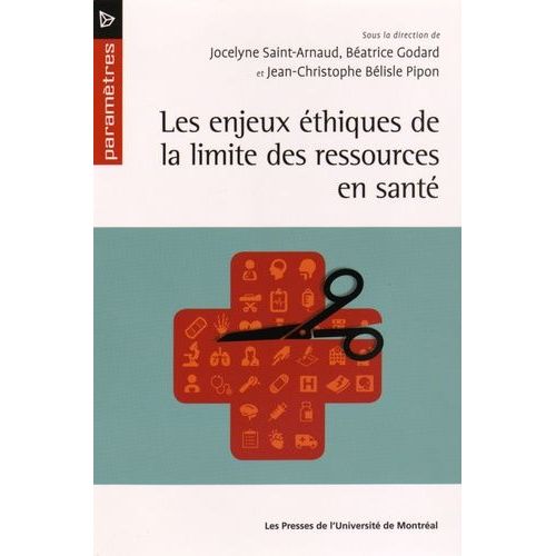 Les Enjeux Éthiques De La Limite Des Ressources En Santé