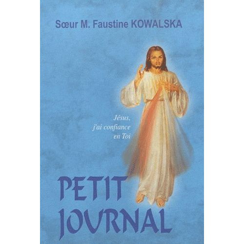 Petit Journal - La Miséricorde Divine Dans Mon Âme
