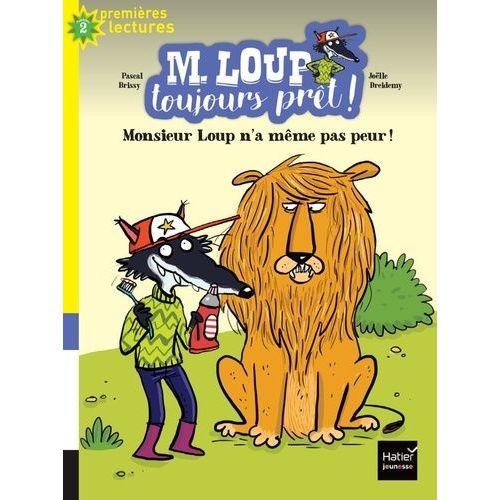 M. Loup Toujours Prêt ! - Tome 1 - Monsieur Loup N'a Même Pas Peur