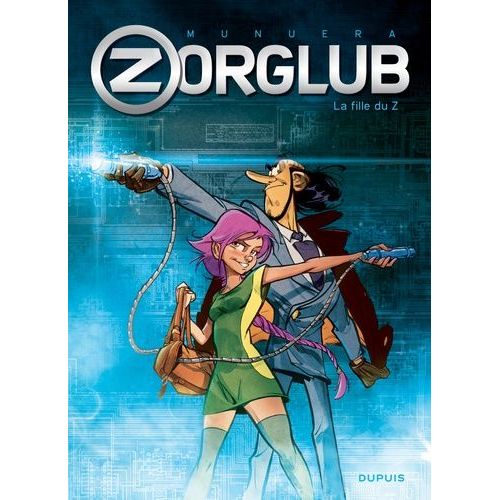 Zorglub - Tome 1 - La Fille Du Z
