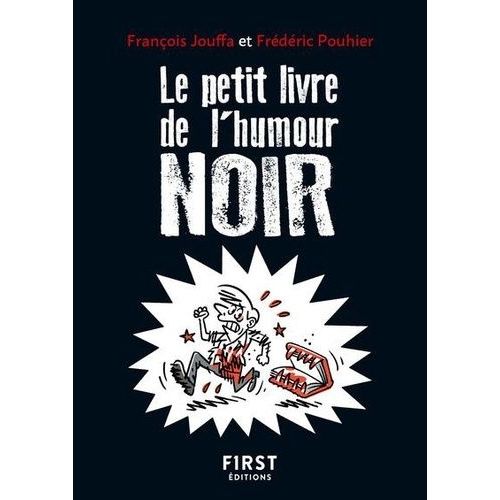 Le Petit Livre De L'humour Noir