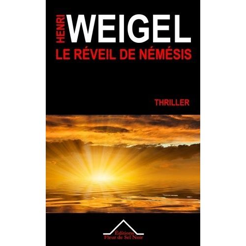 La Quadrilogie De Némésis - Tome 2 - Le Réveil De Némésis