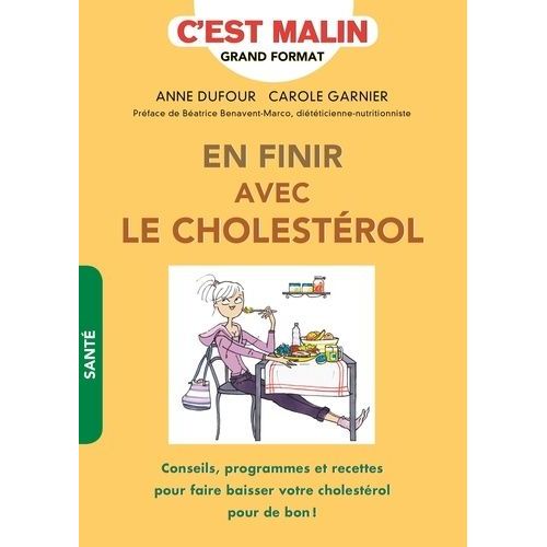 En Finir Avec Le Cholestérol