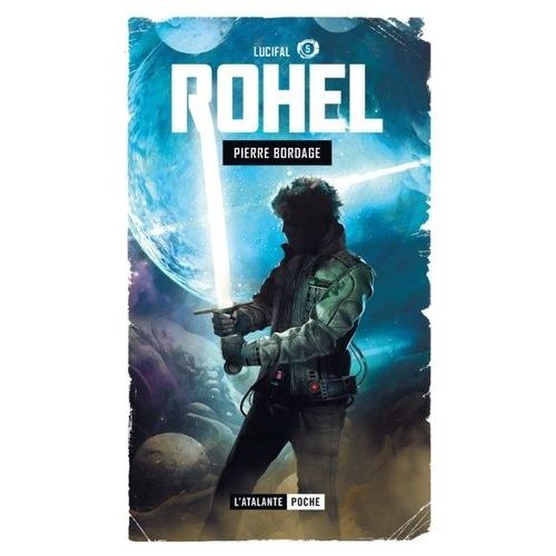 Rohel - Saison 2 Lucifal Tome 5 - Lucifal