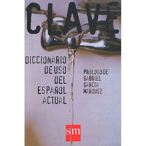 Clave - Diccionario De Uso Del Español Actual