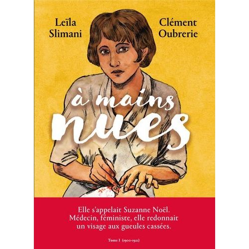 A Mains Nues - Tome 1 - 1900-1921