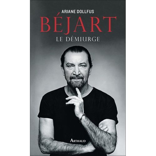 Béjart - Le Démiurge