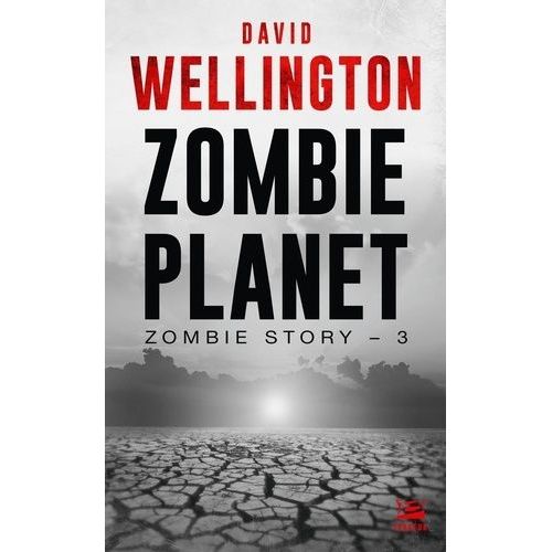Zombie Story - Tome 3 - Zombie Planet