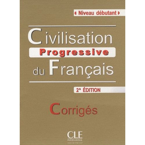 Civilisation Progressive Du Français - Corrigés Niveau Débutant (1 Cd Audio)
