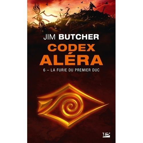 Codex Aléra - Tome 6 - La Furie Du Premier Duc