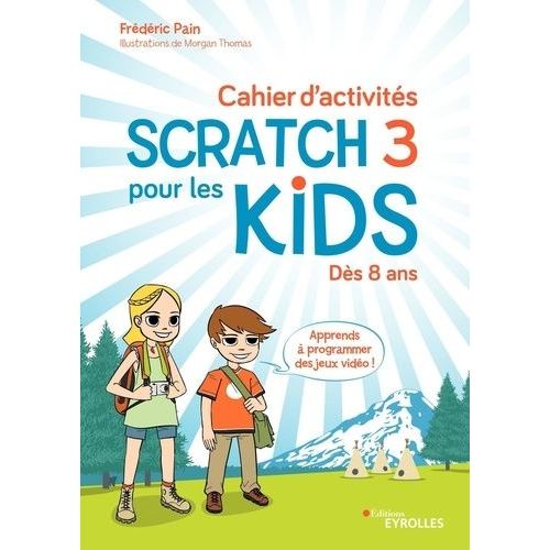 Cahier D'activités Scratch Pour Les Kids 3