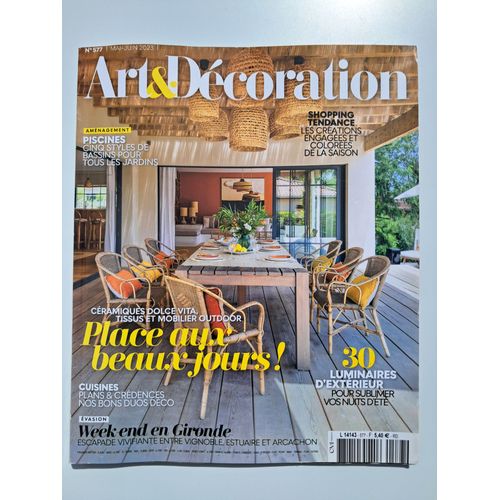 Art & Decoration N° 577 : Place Aux Beaux Jours