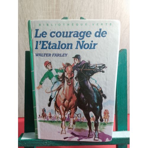 Le Courage De L'Étalon Noir, 1984, Bibliothèque Verte