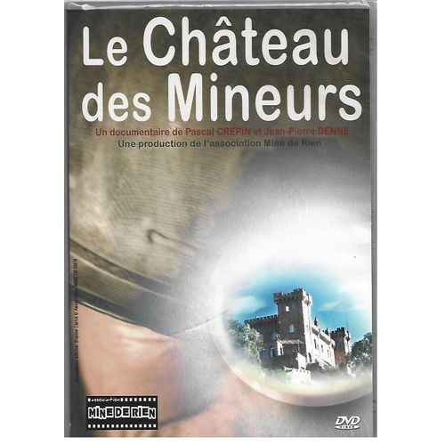 Le Château Des Mineurs