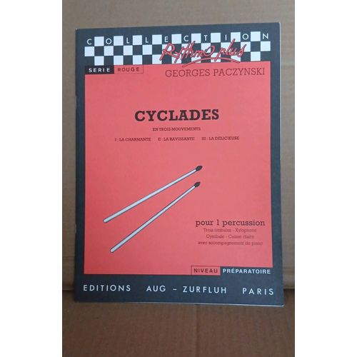 Cyclades- La Charmante, La Ravissante, La Délicieuse- Georges Paczynski- Zurfluh