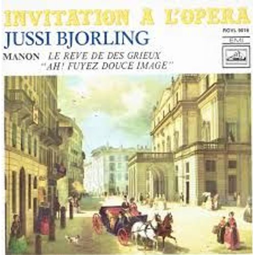 Invitation A L'Opera: Jussi Bjorling