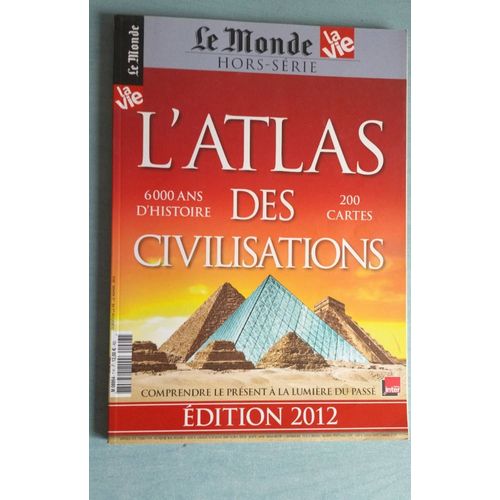 L'Atlas Des Civilisations
