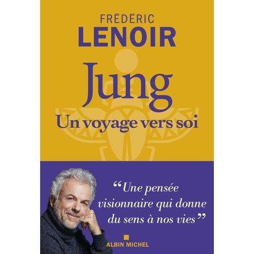 Jung - Un Voyage Vers Soi