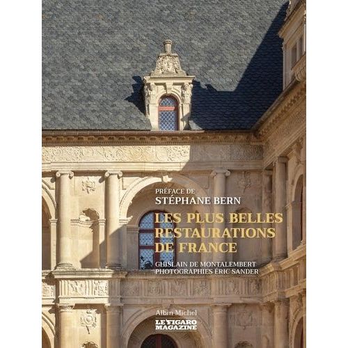 Les Plus Belles Restaurations De France