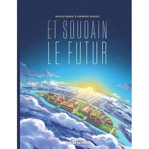 Et Soudain Le Futur