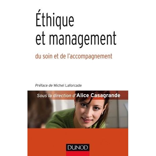 Ethique Et Management Du Soin Et De L'accompagnement