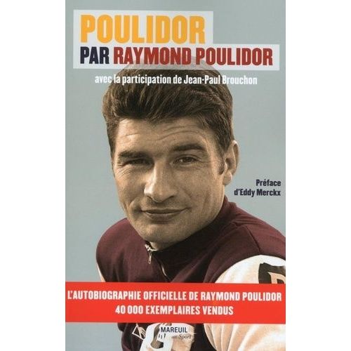 Poulidor Par Raymond Poulidor