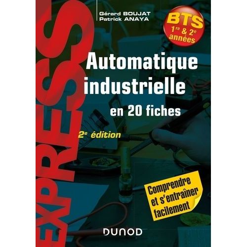 Automatique Industrielle En 20 Fiches Bts 1re & 2e Années