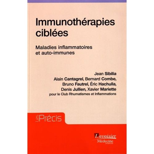 Immunothérapies Ciblées - Maladies Inflammatoires Et Auto-Immunes