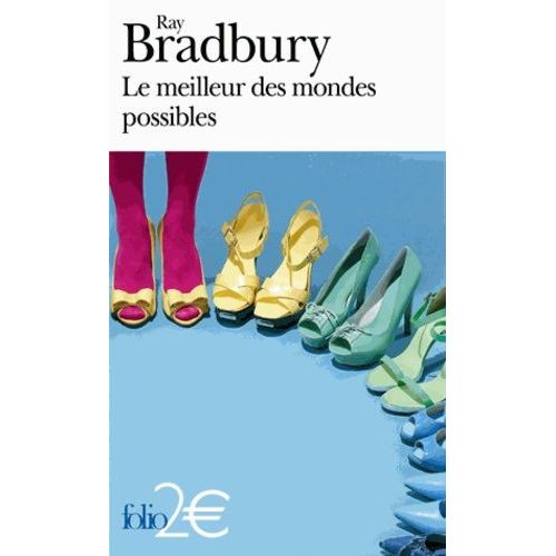 Le Meilleur Des Mondes Possibles Et Autres Nouvelles