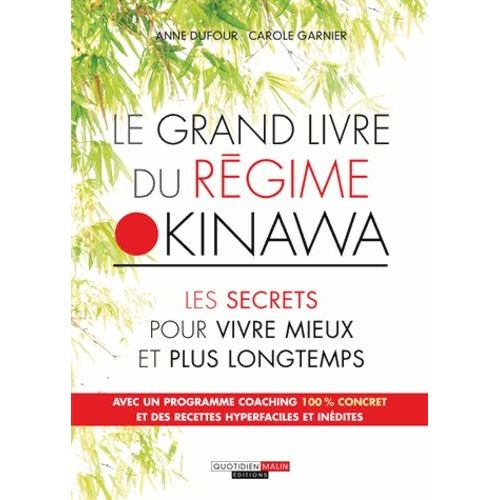 Le Grand Livre Du Régime Okinawa