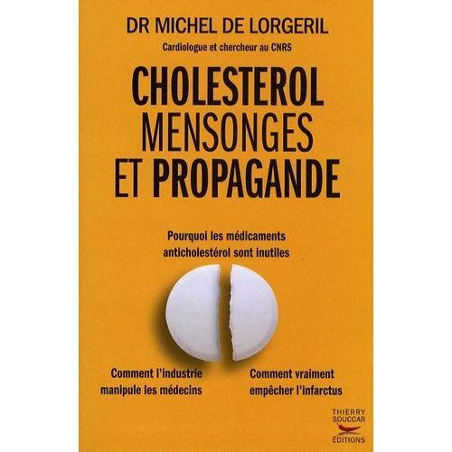 Cholestérol, Mensonges Et Propagande