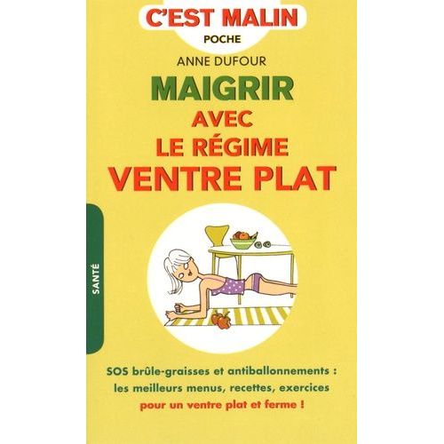 Maigrir Avec Le Régime Ventre Plat